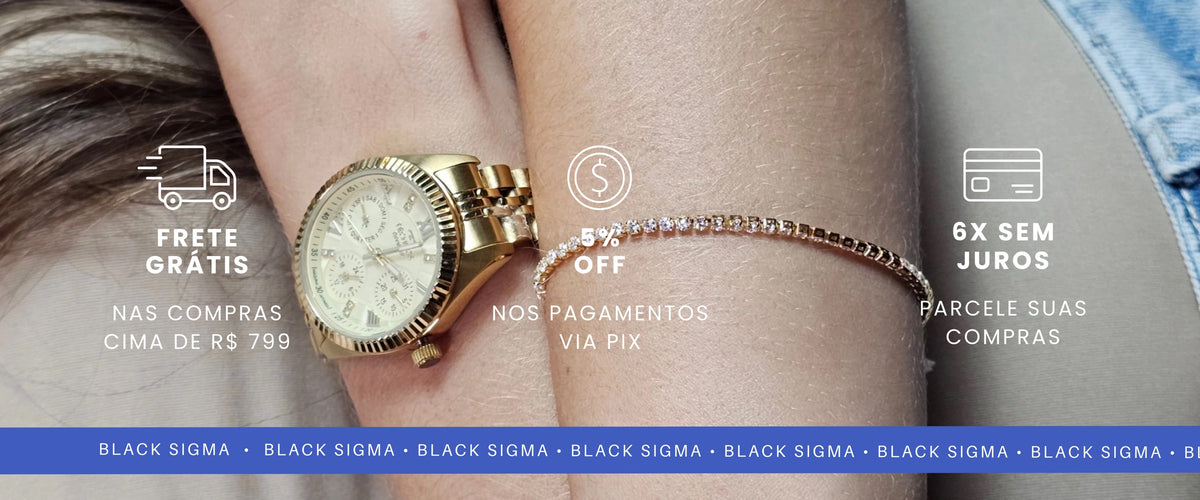 Black Sigma: frete grátis acima de R$ 799, 5% OFF no Pix e 6x sem juros